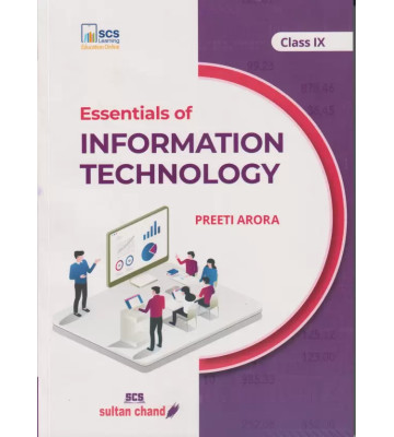 Essentials of Information Technolog Class 9 (2024-25 Examination)  (Paperback, Preeti Arora)